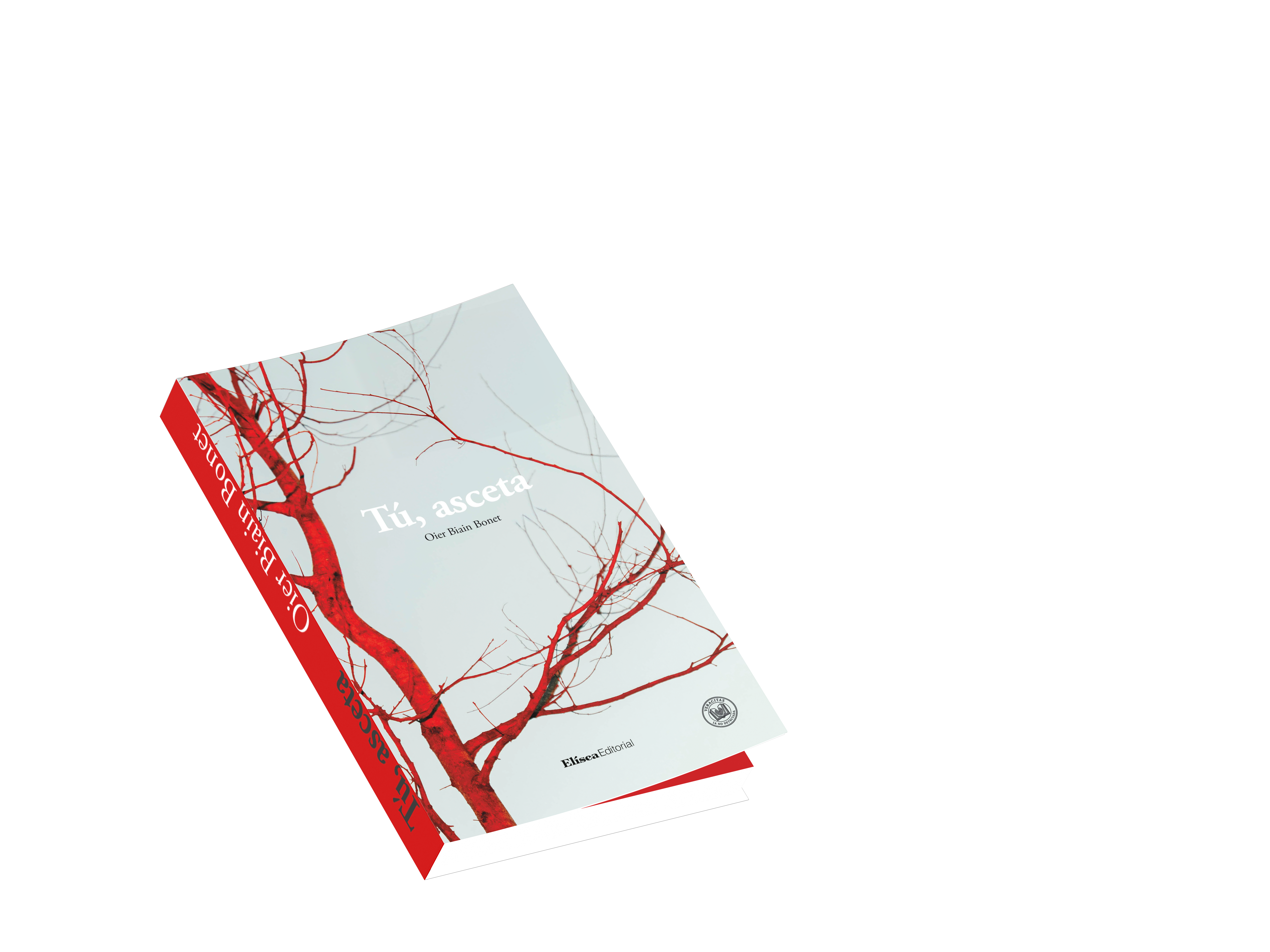Mockup del libro Tú, asceta, de Oier Biain Bonet, con el Sello Veracitas
