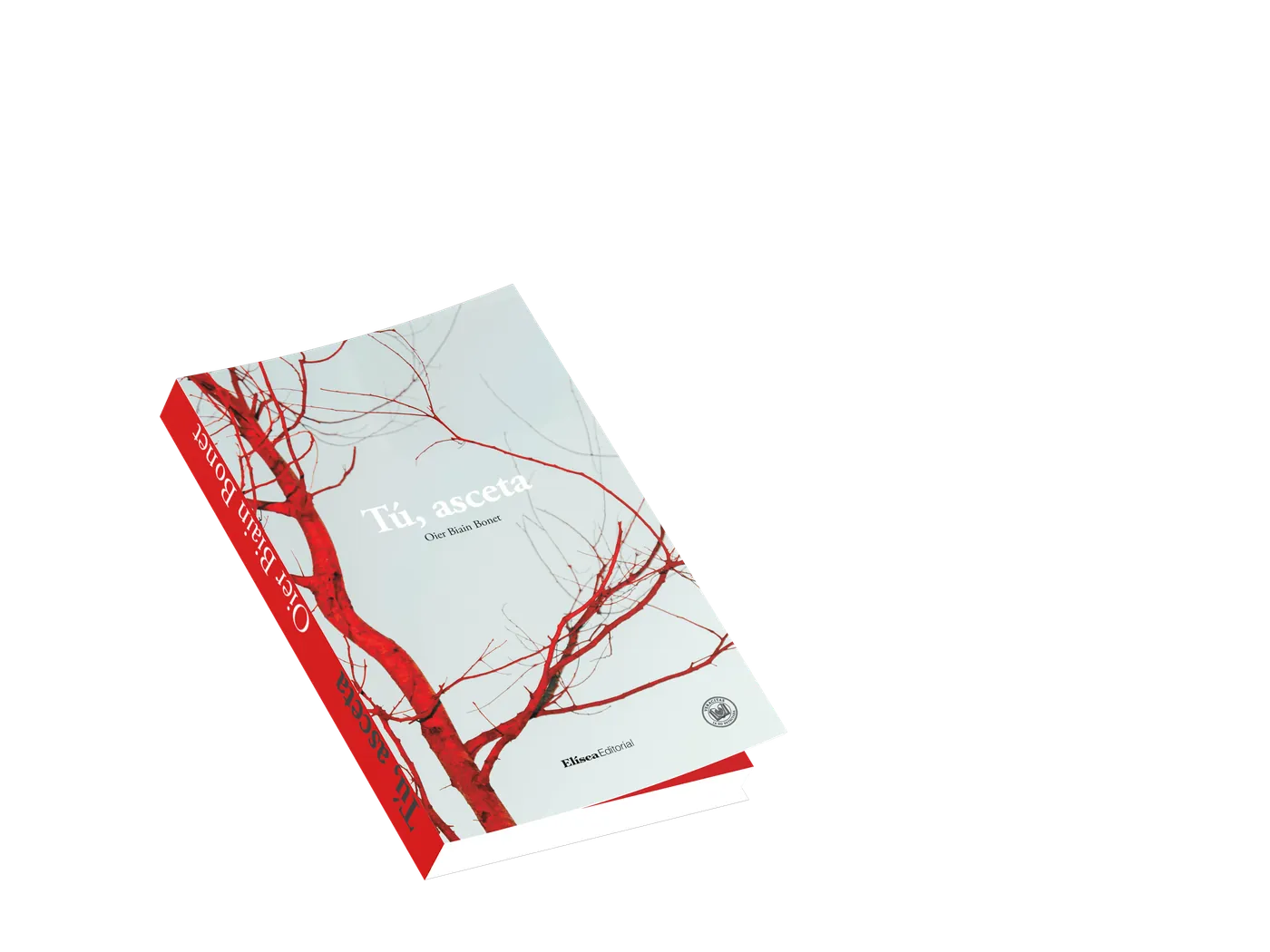 Mockup del libro Tú, asceta, de Oier Biain Bonet, con el Sello Veracitas